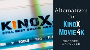 Alternativen zu Movie4k & Kinox 2024 